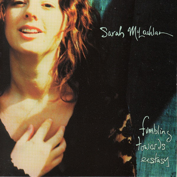 Sarah McLachlan : Fumbling Towards Ecstasy (CD, Album)