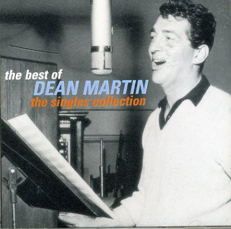 Dean Martin : The Best Of Dean Martin - The Singles Collection (CD, Album, Comp)