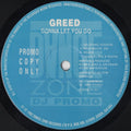 Greed : Gonna Let You Go (12", S/Sided, Etch, Promo)