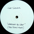 Tina Turner : Whatever You Want (Todd Terry Mixes) (12", Maxi, W/Lbl)