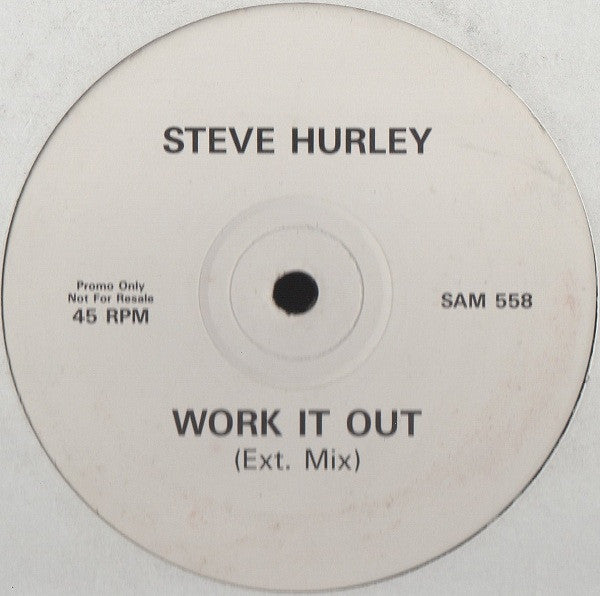 Steve "Silk" Hurley : Work It Out (Ext. Mix) (12", Promo)