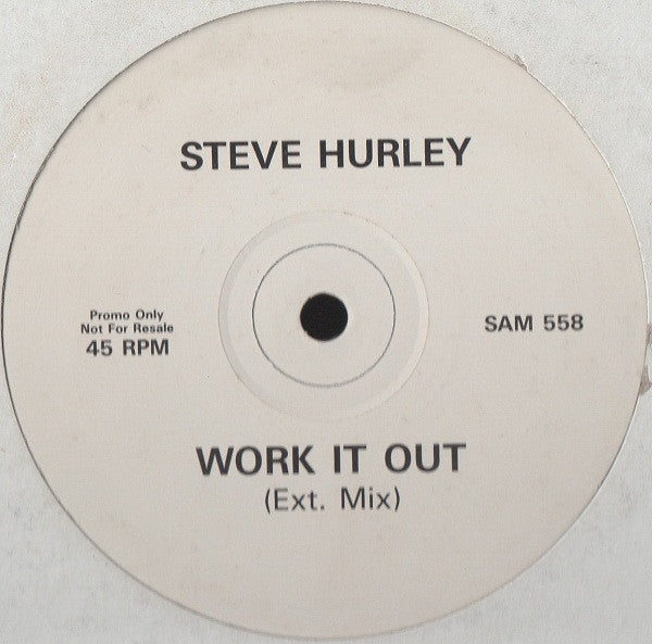 Steve "Silk" Hurley : Work It Out (Ext. Mix) (12", Promo)