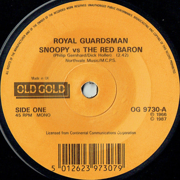 Royal Guardsman* / Pipkins* : Snoopy Vs The Red Baron / Gimme Dat Ding (7", Single, Mono)