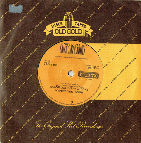 Royal Guardsman* / Pipkins* : Snoopy Vs The Red Baron / Gimme Dat Ding (7", Single, Mono)