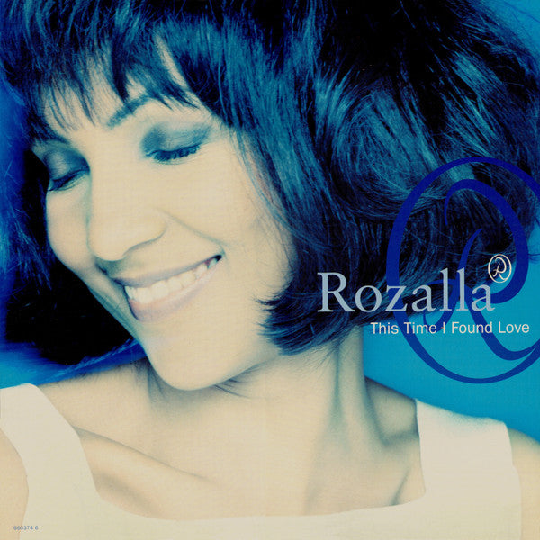 Rozalla : This Time I Found Love (12")