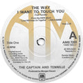 Captain And Tennille : The Way I Want To Touch You (7", Single)