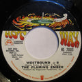 The Flaming Ember* : Westbound # 9 (7", Styrene, Pit)