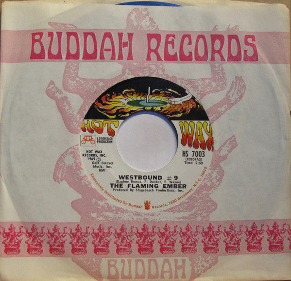 The Flaming Ember* : Westbound # 9 (7", Styrene, Pit)