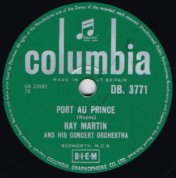 Ray Martin And His Concert Orchestra : Port Au Prince / The Carousel Waltz (Shellac, 10", Single)