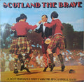 The Jim Campbell Band : Scotland The Brave (LP)