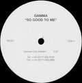 Stefano Gamma : So Good To Me (10")