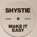 Shystie : Make It Easy (12", Promo)