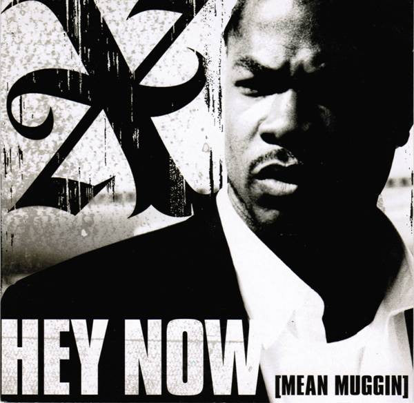 Xzibit : Hey Now (Mean Muggin) (CD, Single, Car)