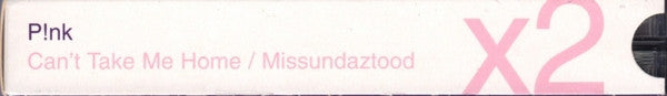 P!nk : Can't Take Me Home / Missundaztood (CD, Album, RE + CD, Album, Enh, RE + Comp)