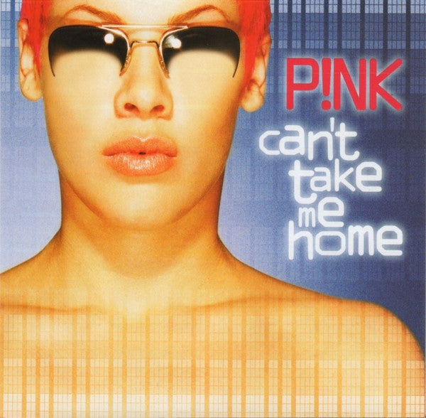 P!nk : Can't Take Me Home / Missundaztood (CD, Album, RE + CD, Album, Enh, RE + Comp)