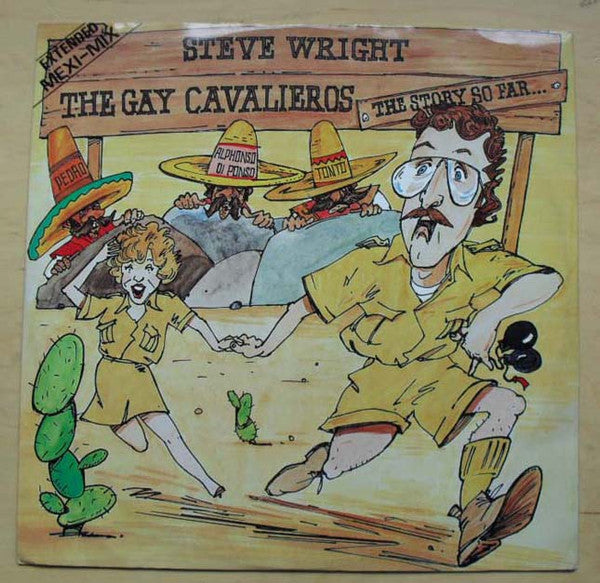 Steve Wright (26) : The Gay Cavalieros (The Story So Far..) (12")