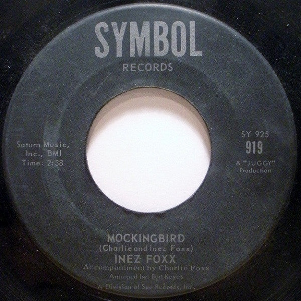Inez Foxx : Mockingbird (7", Single)