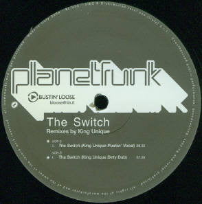 Planet Funk : The Switch (Remixes By King Unique) (12")