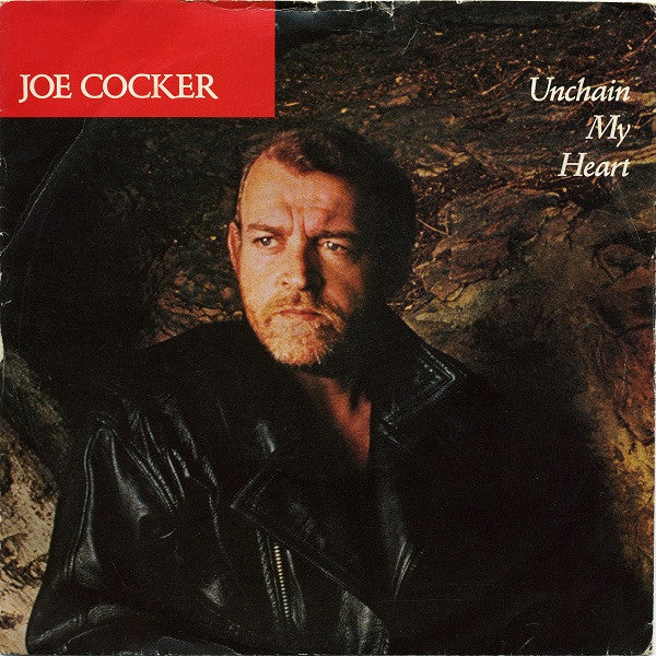 Joe Cocker : Unchain My Heart   (7", Single)