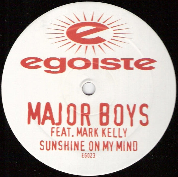 Major Boys Feat. Mark Kelly (2) : Sunshine On My Mind (12", S/Sided)