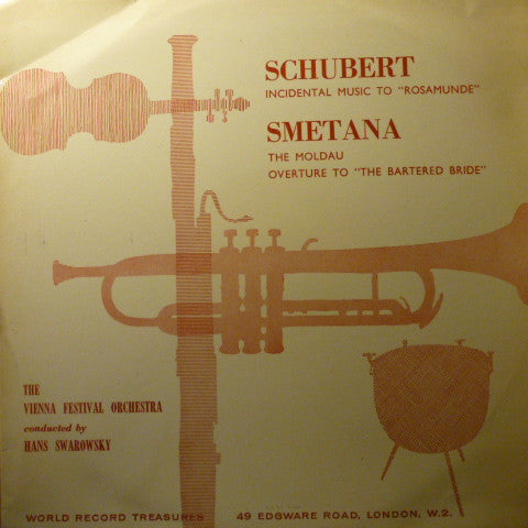Franz Schubert / Bedřich Smetana / Wiener Festspielorchester Conducted By Hans Swarowsky : Incidental Music To "Rosamunde" - The Moldau - Overture To "The Bartered Bride" (LP, Album, Mono, Club)