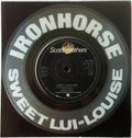 Ironhorse : Sweet Lui-Louise (7", Single, Cle)