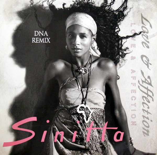Sinitta : Love & Affection (DNA Remix) (12", MP)
