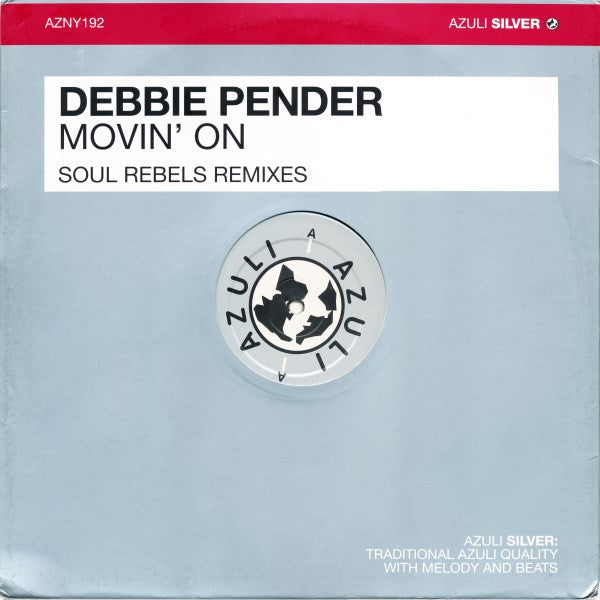 Debbie Pender : Movin' On (Soul Rebels Remixes) (12")
