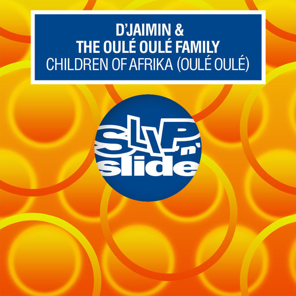 Djaimin & The Oulé Oulé Family : Children Of Afrika (Oulé Oulé) (Dennis Ferrer Remixes) (12")
