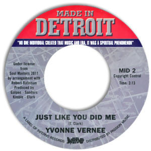 Yvonne Vernee : Just Like You Did Me (7", S/Sided)