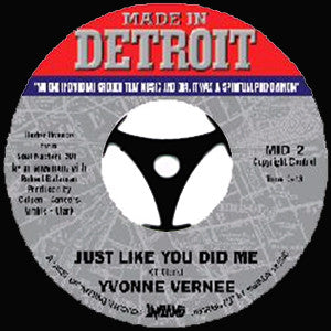 Yvonne Vernee : Just Like You Did Me (7", S/Sided)