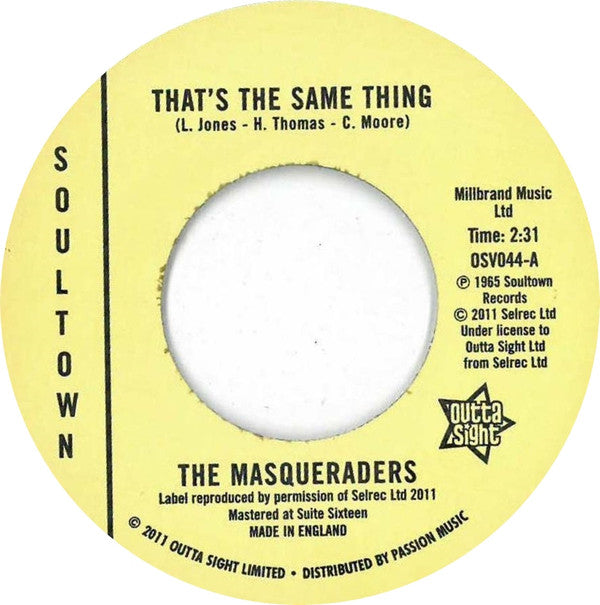 The Masqueraders : That's The Same Thing / Talk About A Woman (7", Single, RE)