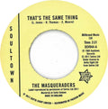 The Masqueraders : That's The Same Thing / Talk About A Woman (7", Single, RE)