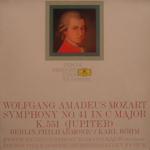 Wolfgang Amadeus Mozart, Berliner Philharmoniker / Karl Böhm, Joseph Haydn, London Philharmonic Orchestra / Eugen Jochum : Symphony Nr. 41 In C Major (Jupiter) / Symphony Nr. 94 In G Major (The Surprise) (LP, Comp)