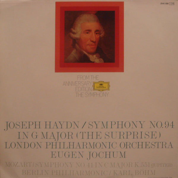 Wolfgang Amadeus Mozart, Berliner Philharmoniker / Karl Böhm, Joseph Haydn, London Philharmonic Orchestra / Eugen Jochum : Symphony Nr. 41 In C Major (Jupiter) / Symphony Nr. 94 In G Major (The Surprise) (LP, Comp)