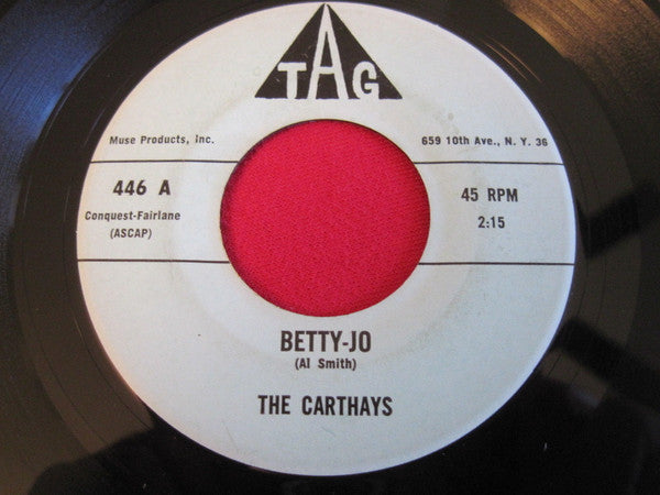 The Carthays : Betty-Jo / So Bad (7", Single)