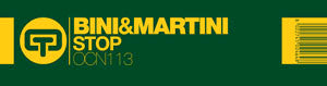 Bini & Martini : Stop (12")