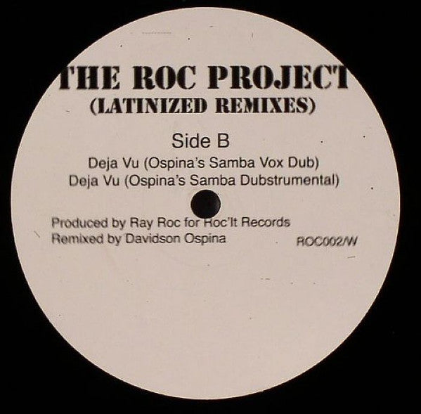 The Roc Project : Déjà Vu (It's Hard To Believe) (Latinized Remixes) (12")