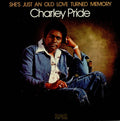 Charley Pride : She's Just An Old Love Turned Memory (LP, Album, Ora)
