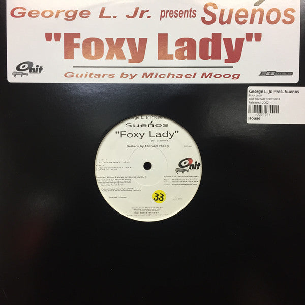 George Llanes, Jr. Presents Sueños (2) : Foxy Lady (12")