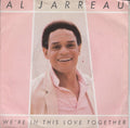 Al Jarreau : We're In This Love Together (7", Single)