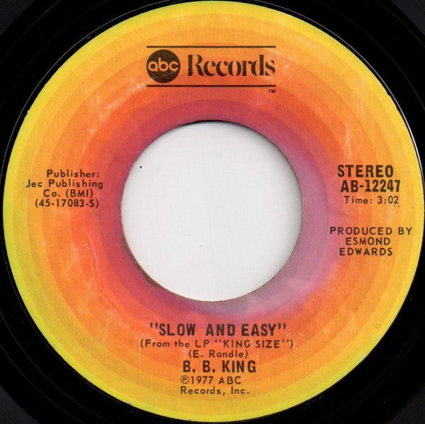 B. B. King* : Slow And Easy / I Wonder Why (7", Styrene)
