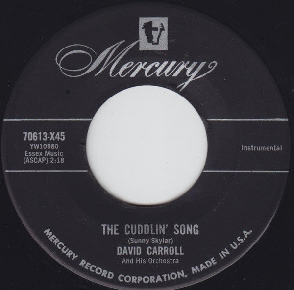 David Carroll & His Orchestra : The Cuddlin' Song (7", Single)