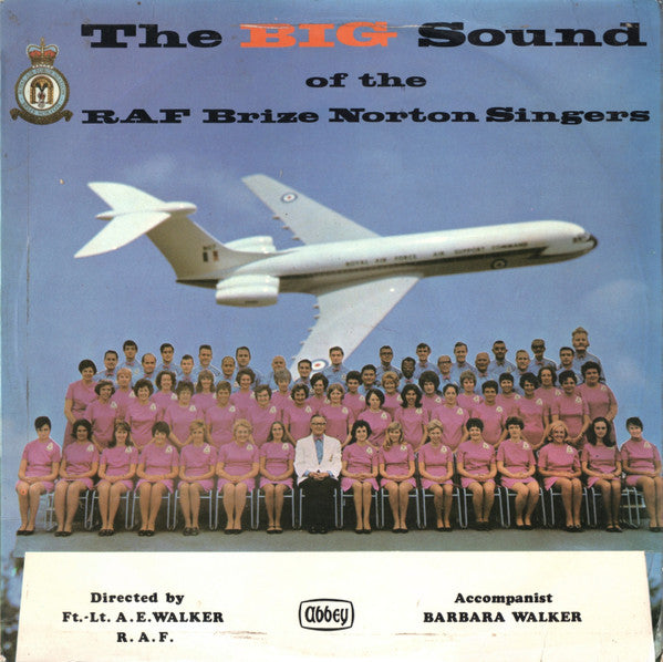 RAF Brize Norton Singers : The Big Sound Of The RAF Brize Norton Singers (LP)