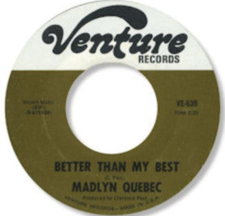 Madelyn Quebec : Better Than My Best (7")