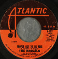 The Rascals : People Got To Be Free / My World (7", Single, Styrene, CP )