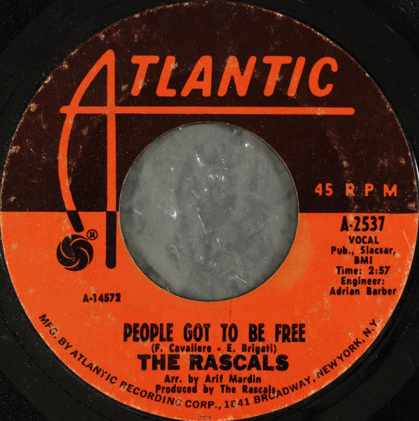 The Rascals : People Got To Be Free / My World (7", Single, Styrene, CP )