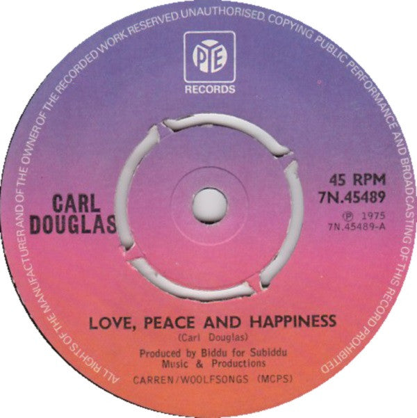 Carl Douglas : Love, Peace And Happiness (7", Single, Pus)
