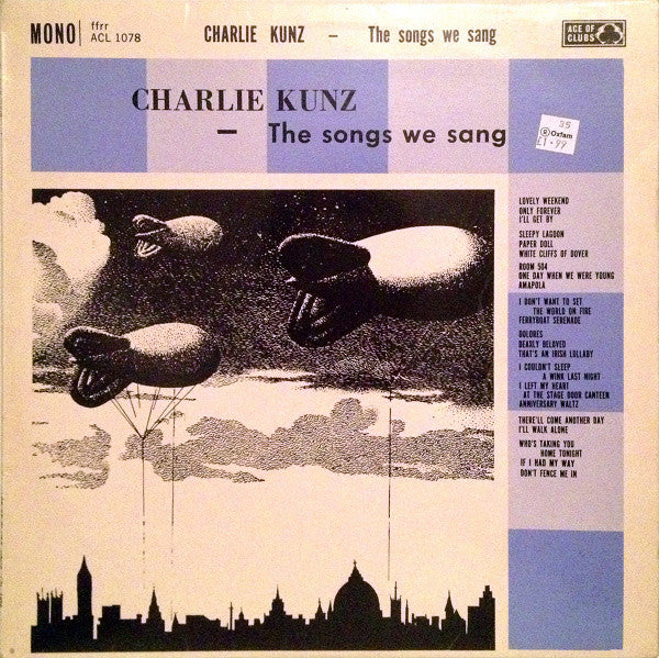 Charlie Kunz : The Songs We Sang (LP, Mono)