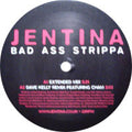Jentina : Bad Ass Strippa (12")